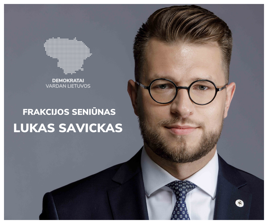 Naujasis Demokratų sąjungos „Vardan Lietuvos“ frakcijos seniūnas – Lukas Savickas