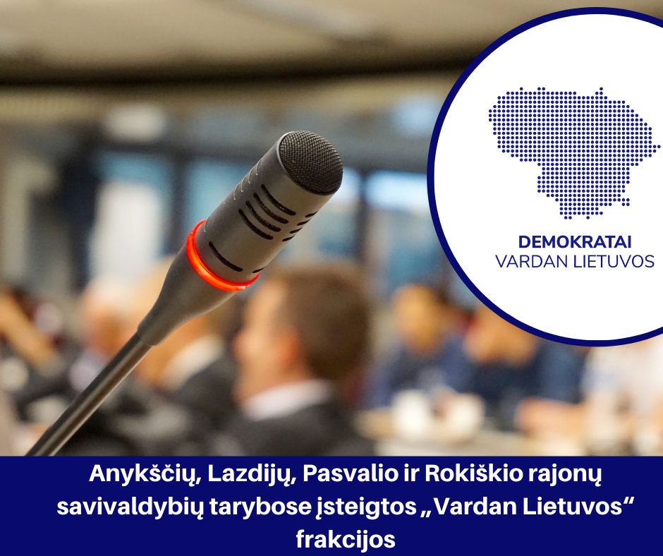 „Vardan Lietuvos“ plečiasi – įsteigtos frakcijos Anykščių, Lazdijų, Pasvalio ir Rokiškio rajonų savivaldybių tarybose